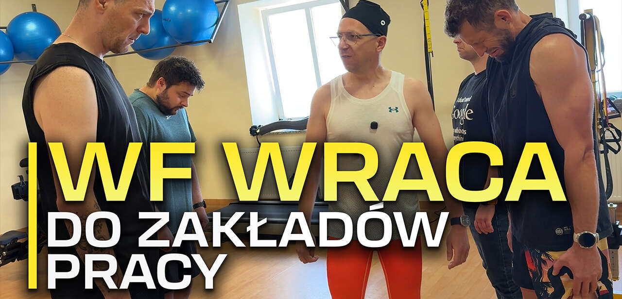 HRejterzy - WF wraca do zakładów pracy