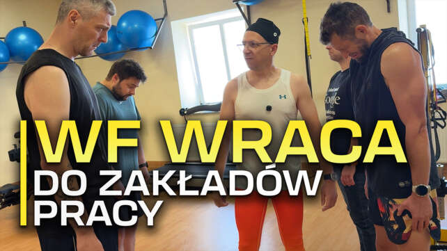 HRejterzy - WF wraca do zakładów pracy