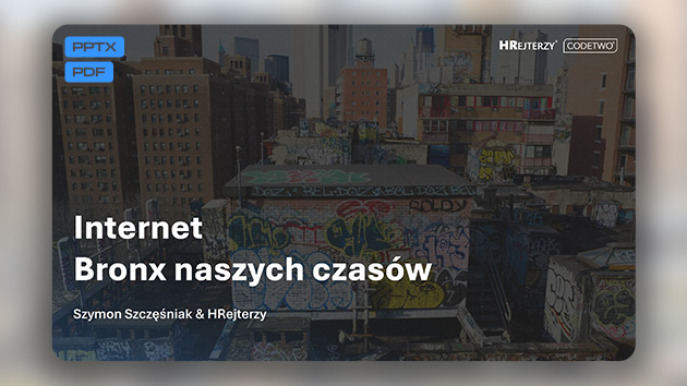 Internet - Bronx naszych czasów. Prezentacja dla rodziców i nauczycieli